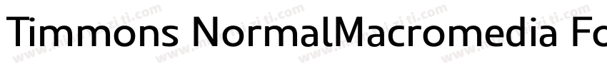 Timmons NormalMacromedia Fontograph字体转换